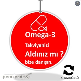 Omega-3 Takviyenizi Aldınız Mı DÖNKART -oval,çift yön baskıdön-kart